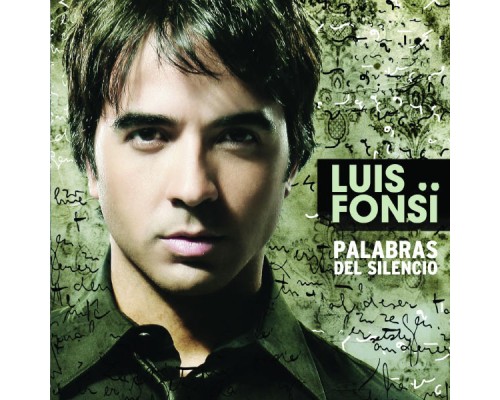 Luis Fonsi - Palabras Del Silencio