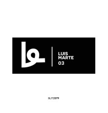 Luis Marte - 03 (Original mix)