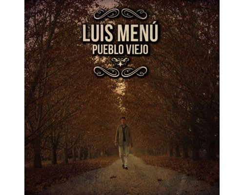 Luis Menu - Pueblo Viejo