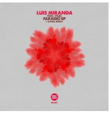 Luis Miranda - Faradio EP