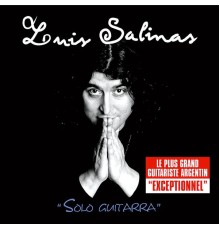 Luis Salinas - Solo Guitarra