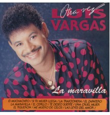 Luis Vargas - La Maravilla