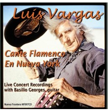 Luis Vargas - Cante Flamenco En Nueva York (Live)