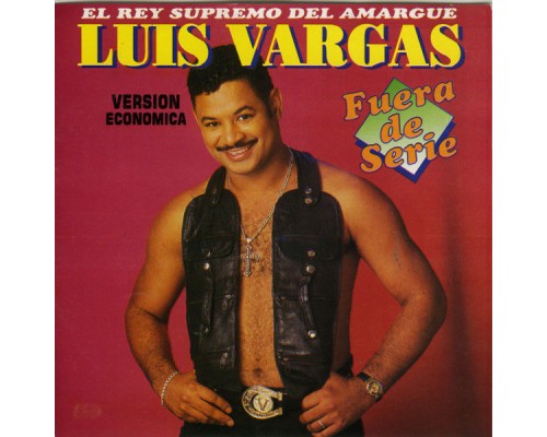 Luis Vargas - Fuera de Serie