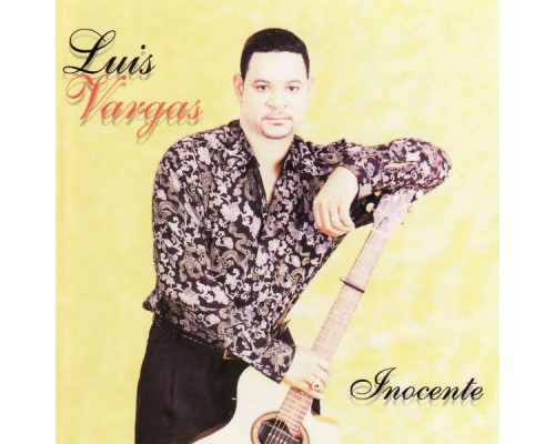 Luis Vargas - Inocente