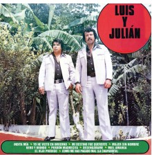 Luis Y Julian - Indita Mía