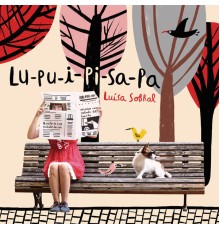 Luisa Sobral - Lu-Pu-I-Pi-Sa-Pa