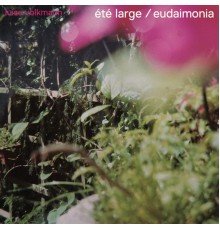 Luise Volkmann & Été Large - Eudaimonia