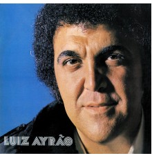 Luiz Ayrão - Luiz Ayrão