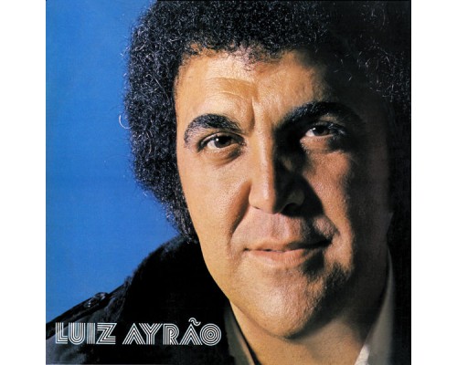 Luiz Ayrão - Luiz Ayrão Luiz Ayrão - Luiz Ayrão