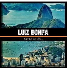 Luiz Bonfa - Samba de Orfeu