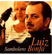 Luiz Bonfa - Sambolero