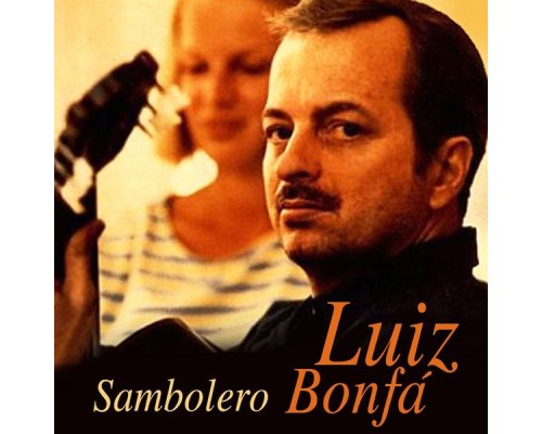 Luiz Bonfa - Sambolero