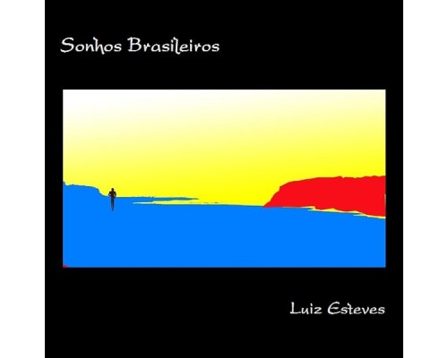 Luiz Esteves - Sonhos Brasileiros