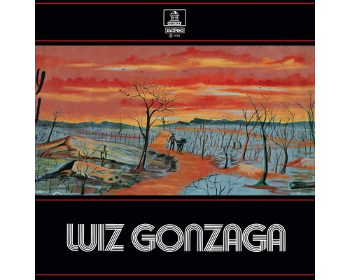 Luiz Gonzaga - Luiz Gonzaga