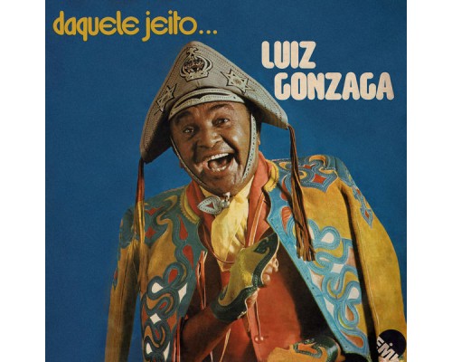 Luiz Gonzaga - Daquele Jeito