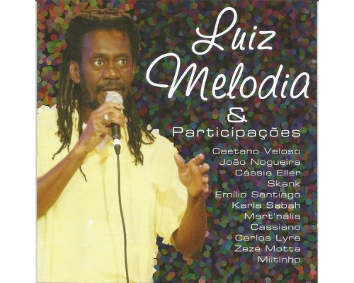 Luiz Melodia - Luiz Melodia & Participações