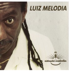 Luiz Melodia - Estaçao Melodia