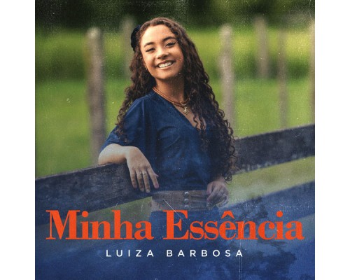 Luiza Barbosa - Minha Essência