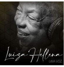 Luiza Hellena - Uma Voz
