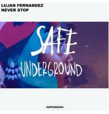 Lujan Fernandez - Never Stop EP