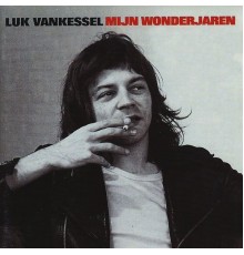 Luk Vankessel - Mijn Wonderjaren