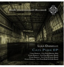 Luka Daniello - Cats Pher EP