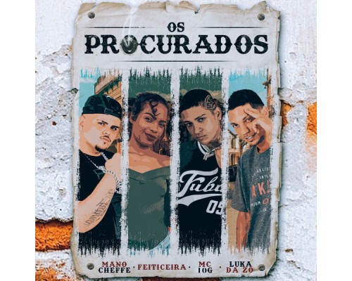 Luka da Z.O - Os Procurados