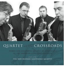 Lukas Foss - Richard Brooks - Gregory Hall - Quartet at the Corssroads