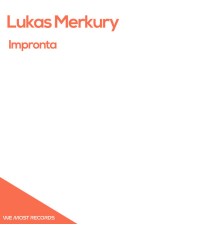 Lukas Merkury - Impronta