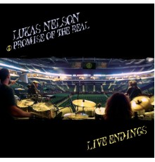 Lukas Nelson And Promise Of The Real - Live Endings