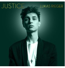 Lukas Rieger - Justice