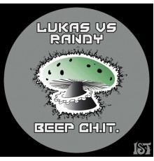 Lukas & Randy - Beep Ch.It.