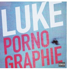 Luke - Pornographie