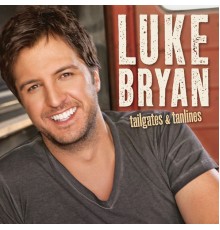 Luke Bryan - Tailgates & Tanlines