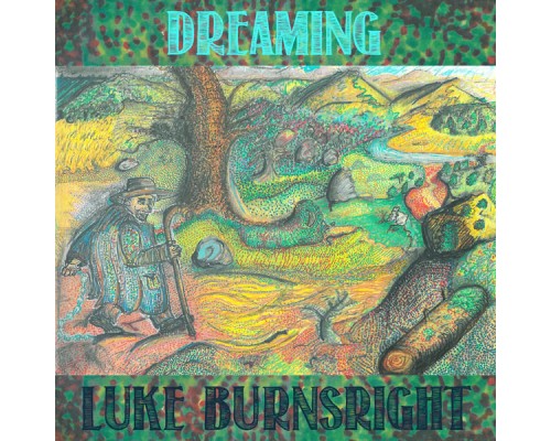 Luke Burnsright - Dreaming