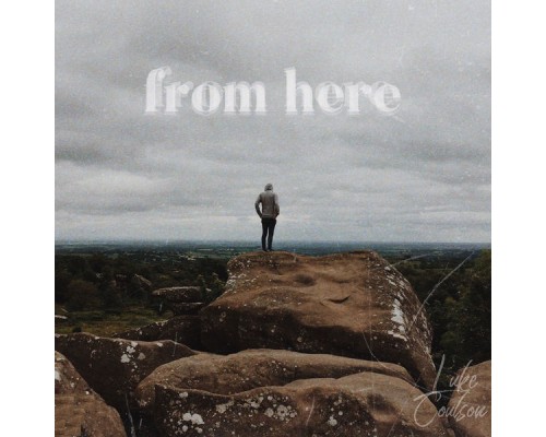 Luke Coulson - From Here