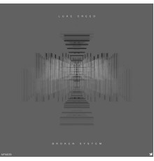 Luke Creed - Broken System