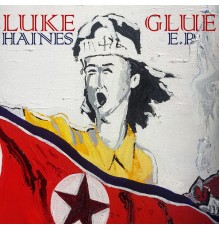 Luke Haines - Glue