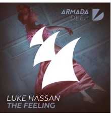 Luke Hassan - The Feeling