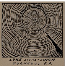 Luke Sital-Singh - Tornados EP