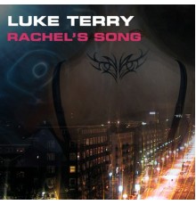 Luke Terry - Rachel's Song