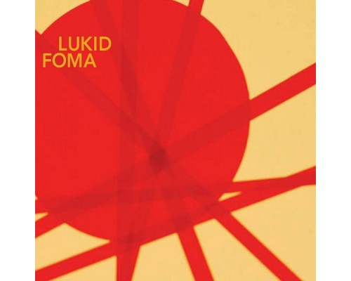 Lukid - Foma