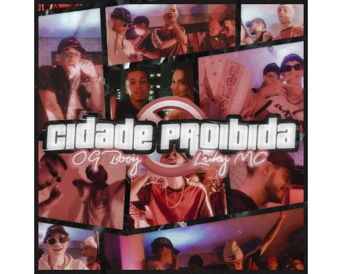 Luky mc & OgBooy - Cidade Proibida