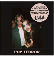 Lula - Pop Terror