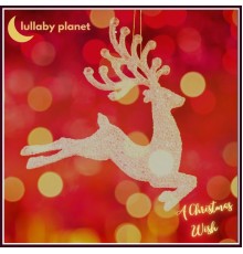 Lullaby Planet - A Christmas Wish