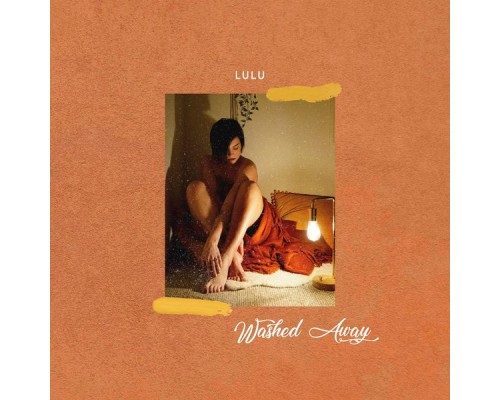 Lulu - Washed Away