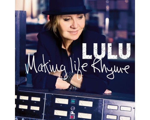 Lulu - Making Life Rhyme