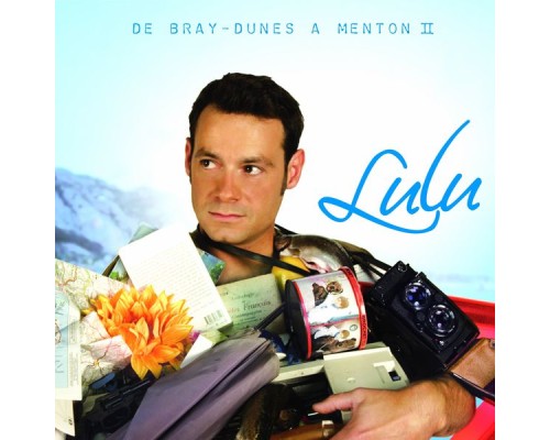 Lulu - De Bray-Dunes à Menton II