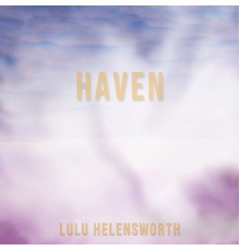 Lulu Helensworth - Haven